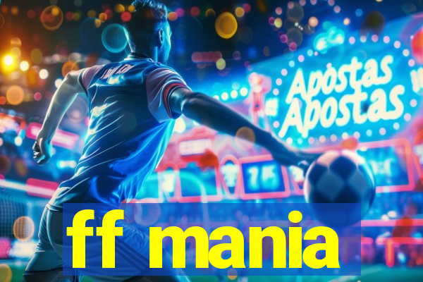 ff mania